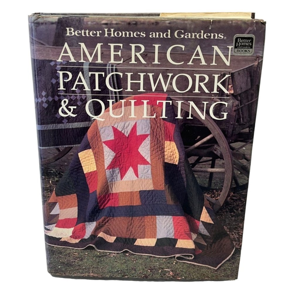 American Patchwork and Quilting Hardcover 1985 BHG Culture Designs